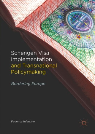 Imagen de portada: Schengen Visa Implementation and Transnational Policymaking 9783030106461