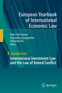 Omslagafbeelding: International Investment Law and the Law of Armed Conflict 9783030107451