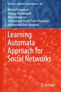Cover image: Learning Automata Approach for Social Networks 9783030107666