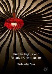 Imagen de portada: Human Rights and Relative Universalism 9783030107840