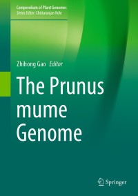 Immagine di copertina: The Prunus mume Genome 9783030107963
