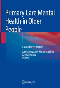Imagen de portada: Primary Care Mental Health in Older People 9783030108120