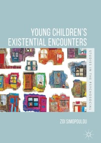 Titelbild: Young Children’s Existential Encounters 9783030108403