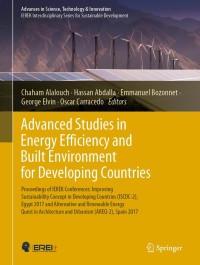 صورة الغلاف: Advanced Studies in Energy Efficiency and Built Environment for Developing Countries 9783030108557
