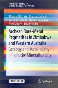 Imagen de portada: Archean Rare-Metal Pegmatites in Zimbabwe and Western Australia 9783030109424