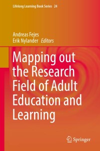 Cover image: Mapping out the Research Field of Adult Education and Learning 9783030109455