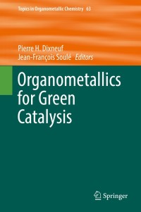 Cover image: Organometallics for Green Catalysis 9783030109547