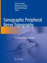Cover image: Sonographic Peripheral Nerve Topography 9783030110321