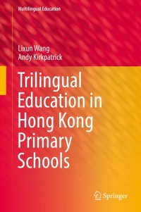 Cover image: Trilingual Education in Hong Kong Primary Schools 9783030110802
