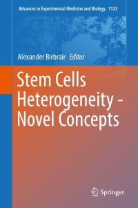 Omslagafbeelding: Stem Cells Heterogeneity - Novel Concepts 9783030110956