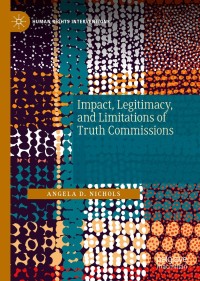 Imagen de portada: Impact, Legitimacy, and Limitations of Truth Commissions 9783030111717