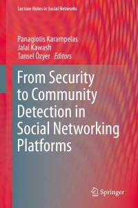 Cover image: From Security to Community Detection in Social Networking Platforms 9783030112851