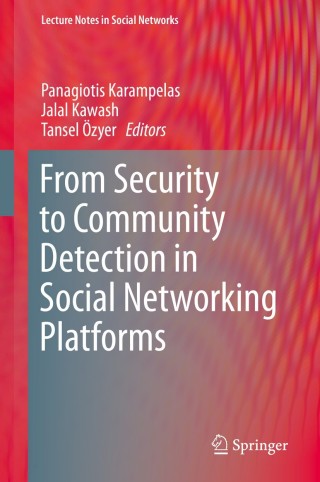 Cover image: From Security to Community Detection in Social Networking Platforms 9783030112851
