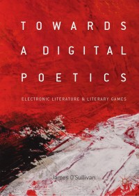 Titelbild: Towards a Digital Poetics 9783030113094