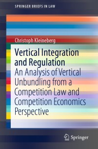 صورة الغلاف: Vertical Integration and Regulation 9783030113575
