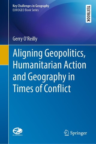 Imagen de portada: Aligning Geopolitics, Humanitarian Action and Geography in Times of Conflict 9783030113971