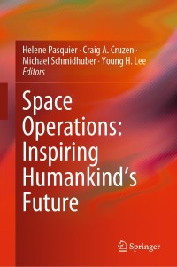 Cover image: Space Operations: Inspiring Humankind's Future 9783030115357