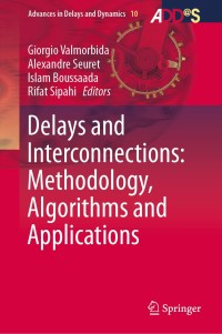 Cover image: Delays and Interconnections: Methodology, Algorithms and Applications 9783030115531