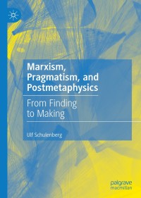 Cover image: Marxism, Pragmatism, and Postmetaphysics 9783030115593
