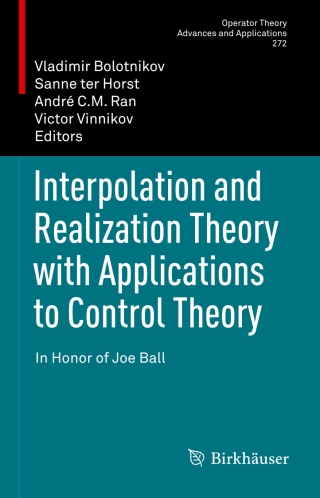 表紙画像: Interpolation and Realization Theory with Applications to Control Theory 9783030116132