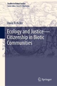 Cover image: Ecology and Justice—Citizenship in Biotic Communities 9783030116347