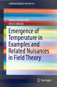 Cover image: Emergence of Temperature in Examples and Related Nuisances in Field Theory 9783030116880