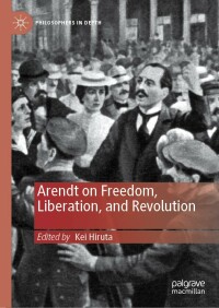 Imagen de portada: Arendt on Freedom, Liberation, and Revolution 9783030116941