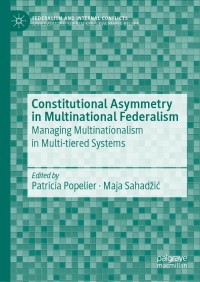 Imagen de portada: Constitutional Asymmetry in Multinational Federalism 9783030117009