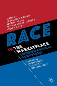 Cover image: Race in the Marketplace 9783030117108