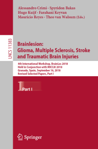 Cover image: Brainlesion: Glioma, Multiple Sclerosis, Stroke and Traumatic Brain Injuries 9783030117221