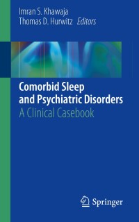 Cover image: Comorbid Sleep and Psychiatric Disorders 9783030117719