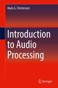 Cover image: Introduction to Audio Processing 9783030117801