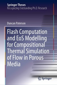 Cover image: Flash Computation and EoS Modelling for Compositional Thermal Simulation of Flow in Porous Media 9783030117863