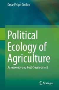 Immagine di copertina: Political Ecology of Agriculture 9783030118235
