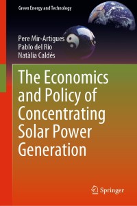 Cover image: The Economics and Policy of Concentrating Solar Power Generation 9783030119379