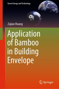 Imagen de portada: Application of Bamboo in Building Envelope 9783030120313