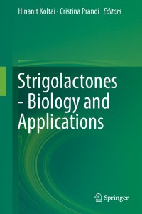 Cover image: Strigolactones - Biology and Applications 9783030121525