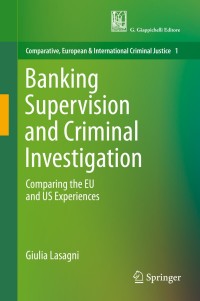 Titelbild: Banking Supervision and Criminal Investigation 9783030121600