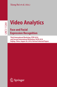 Cover image: Video Analytics. Face and Facial Expression Recognition 9783030121761
