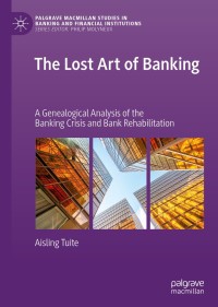 Imagen de portada: The Lost Art of Banking 9783030121983