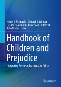 Cover image: Handbook of Children and Prejudice 9783030122270