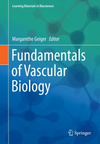 Cover image: Fundamentals of Vascular Biology 9783030122690