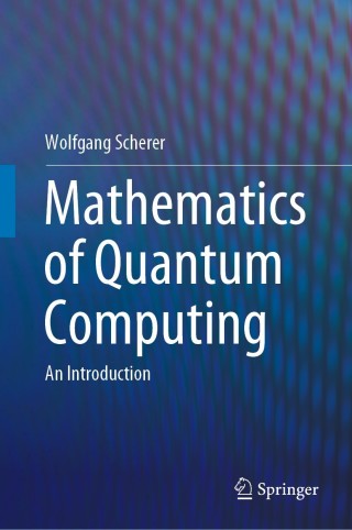 Omslagafbeelding: Mathematics of Quantum Computing 9783030123574