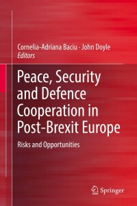 Omslagafbeelding: Peace, Security and Defence Cooperation in Post-Brexit Europe 9783030124175