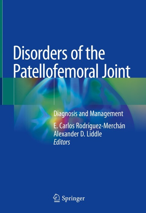 Disorders of the Patellofemoral Joint: Diagnosis and Management - FULL INSTANT DOWNLOAD | PDF DOCX EPUB