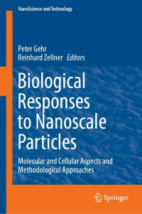 Cover image: Biological Responses to Nanoscale Particles 9783030124601