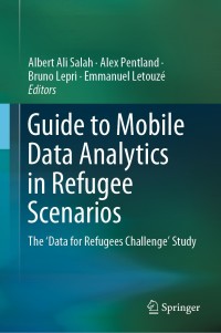 Cover image: Guide to Mobile Data Analytics in Refugee Scenarios 9783030125530