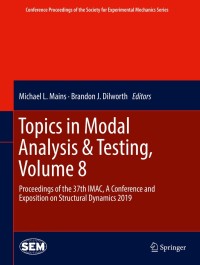 Cover image: Topics in Modal Analysis & Testing, Volume 8 9783030126834