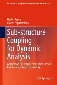 Titelbild: Sub-structure Coupling for Dynamic Analysis 9783030128180