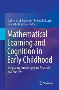 Cover image: Mathematical Learning and Cognition in Early Childhood 9783030128944
